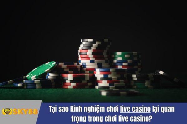 Kinh nghiệm chơi live casino luôn thắng