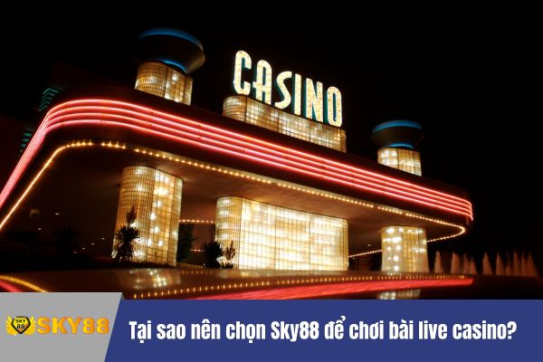 Hướng dẫn chơi bài live casino