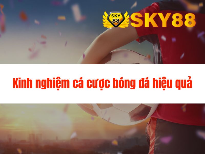 Bóng đá trực tuyến có cược hấp dẫn, đa dạng tại Sky88