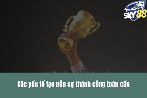 Sky88 của nước nào Nguồn gốc và sự phát triển toàn cầu